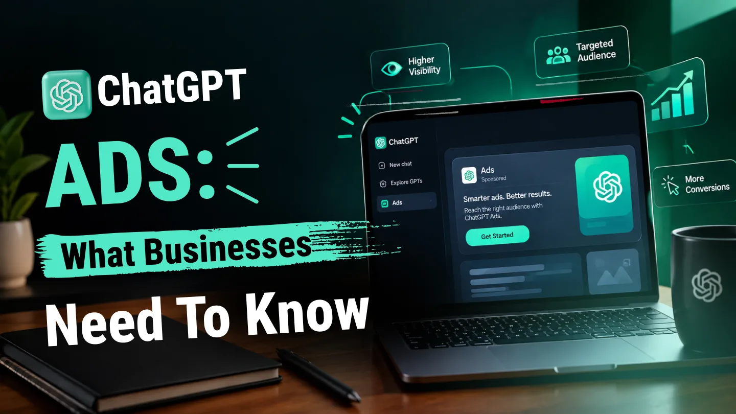 ChatGPT ads explained — what advertising inside AI assistants means for businesses